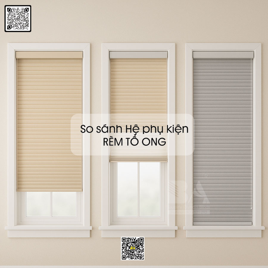 Nên chọn hệ phụ kiện rèm tổ ong nào? So sánh 4 hệ phổ biến nhất